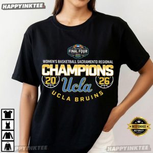 UCLA Bruins Champions 2026 Women’s Basketball Sacramento Regional T Shirt (1)
