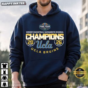 UCLA Bruins Champions 2026 Women’s Basketball Sacramento Regional T Shirt (2)