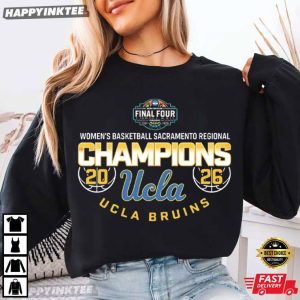 UCLA Bruins Champions 2026 Women’s Basketball Sacramento Regional T Shirt (3)
