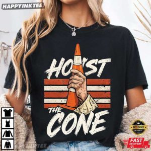 Hoist The Cone Pittsburgh Pirates Baseball Meme T Shirt (4)