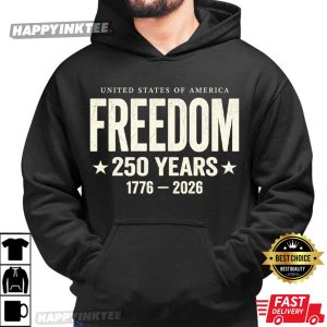 United States Of America Freedom 250 Years Patriotic 4th of July T Shirt (3)