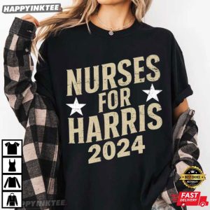 Nurses For Kamala Harris 2024 Political T-Shirt