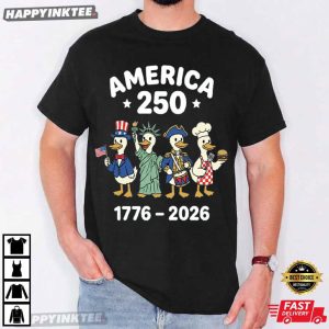 America 250 1776–2026 Funny Patriotic Ducks 4th Of July T Shirt (2)