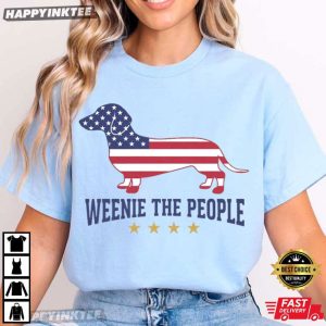 Weenie The People Patriotic Dachshund Dog Lover 4th of July T Shirt (4)