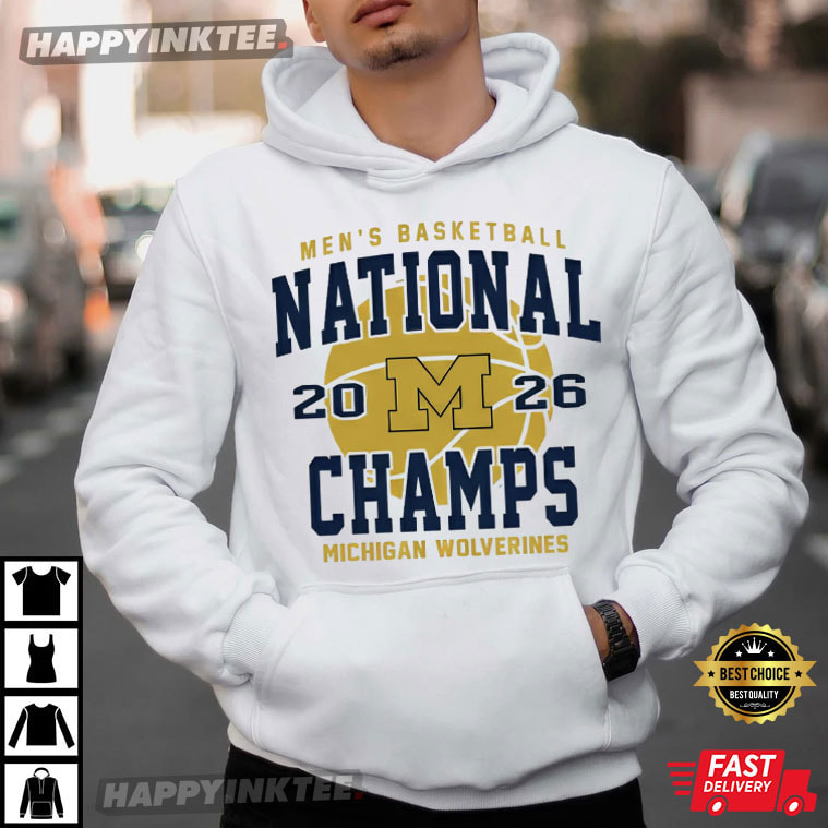 Michigan Wolverines 2026 Basketball National Champs T-Shirt Michigan Wolverines 2026 Basketball National Champs T-Shirt