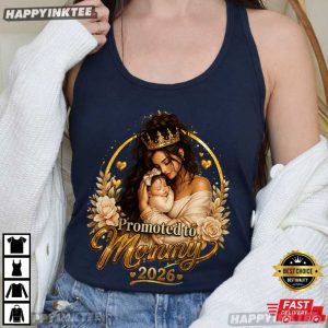 Promoted to Mommy 2026 First Mother's Day Gift New Mom T Shirt (4)