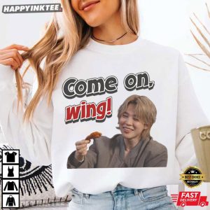 Come On Wing Funny Jimin BTS Meme T Shirt (1)