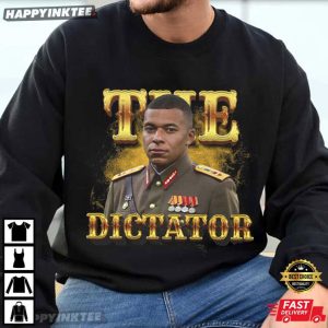 Kylian Mbappe The Dictator Soccer Meme Bootleg T Shirt (1)