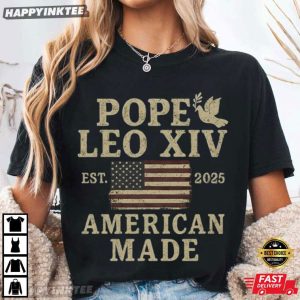 Robert Francis Prevost Pope Leo XIV American Made Religious T Shirt (4)