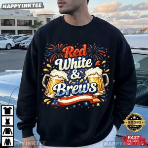 Red White And Brews Funny Beer 4th of July Patriotic T Shirt (1)