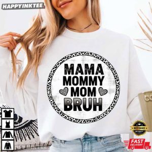 Mama Mommy Mom Bruh Leopard Distressed Western Boho T Shirt (1)