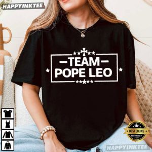 Team Pope Leo XIV Religious T Shirt (4)