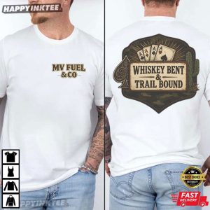 Whiskey Bent Trail Bound Country Drinking Western T Shirt (4)