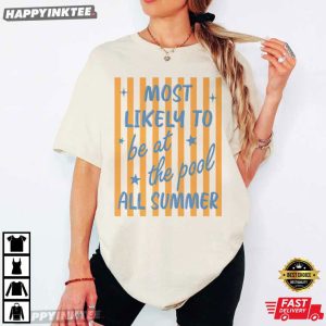 Most Likely To Custom Text Last Day of School Summer Break T Shirt (2)