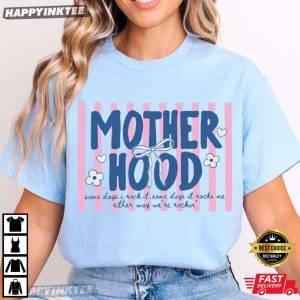 Motherhood Some Day I Rock It Cool Mom Club Mothers Day T Shirt (4)