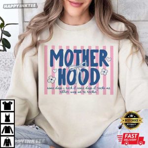 Motherhood Some Day I Rock It Cool Mom Club Mothers Day T Shirt (1)