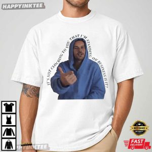 It's Not Clocking To You Funny Justin Bieber Meme T Shirt (4)