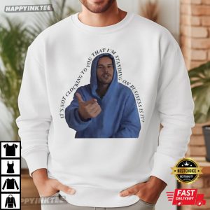 It's Not Clocking To You Funny Justin Bieber Meme T Shirt (1)