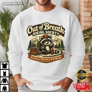 Out of Breath Hiking Society Funny Raccoon Hiking T Shirt (2)