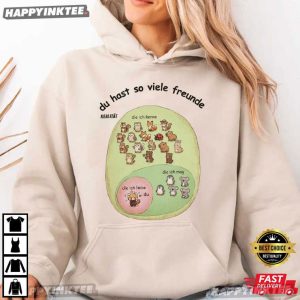 You Have So Many Friends Animal Lover T Shirt (3)