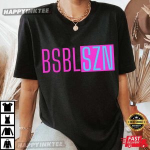 Baseball Season Day Game Day BSBLSZN T-Shirt