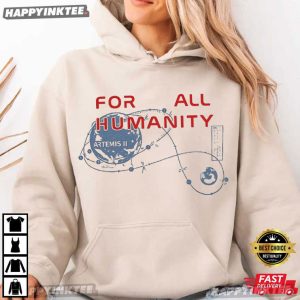 Artemis II For All Humanity Moon Mission Space Exploration T Shirt (2)