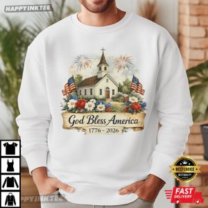 God Bless America USA 250th Patriotic Christian 4th of July T Shirt (3)