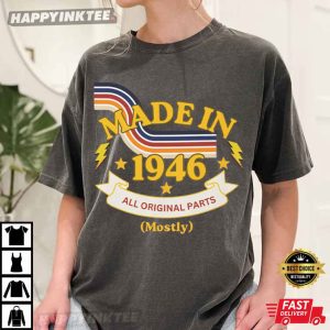 Made In 1946 All Original Parts Mostly 80th Birthday T Shirt (1)