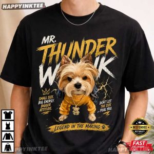 Mr Thunder Wink Legend In The Making Dog Lover T Shirt (4)