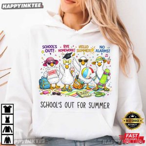 School's Out For Summer Goose Happy Last Day of School Teacher T Shirt (4)