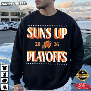 Suns Up 2026 Playoffs Phoenix Suns Basketball T Shirt (1)