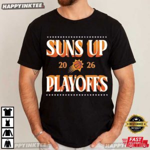 Suns Up 2026 Playoffs Phoenix Suns Basketball T Shirt (2)