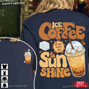 Iced Coffee Sunshine Summer Vibes T Shirt (2)