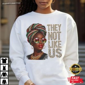 They Not Like Us Afrocentric Woman Portrait T Shirt (1)