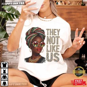 They Not Like Us Afrocentric Woman Portrait T Shirt (2)