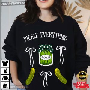 Pickle Everything Pickle Lovers T Shirt (3)