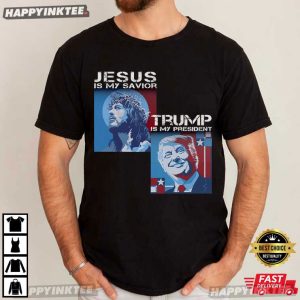 Jesus Is My Savior Trump Is My President USA Patriot Gift T Shirt (4)