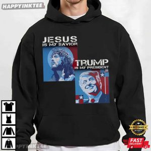 Jesus Is My Savior Trump Is My President USA Patriot Gift T Shirt (2)