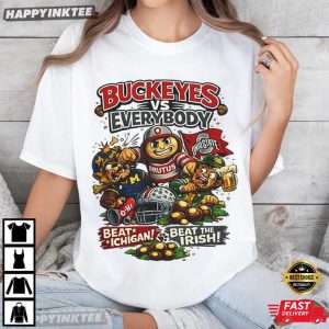 Buckeyes vs Everybody Beat Michigan Beat The Irish College Football T Shirt (4)