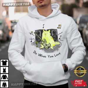 Cat Playing Guitar Do What You Love Music Lover T Shirt (2)