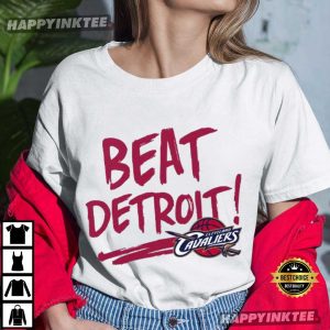 Cleveland Cavaliers Beat Detroit Game 3 Playoff Basketball T Shirt (1)