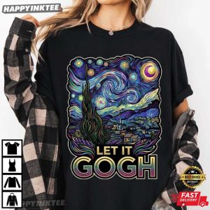 Let It Gogh Van Gogh Starry Night T Shirt (4)