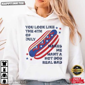 You Look Like The 4th of July Funny Hot Dog T Shirt (2)