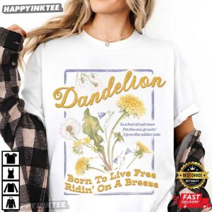 Ella Langley Dandelion Born To Live Free Riding On A Breeze T Shirt (3)