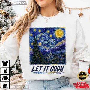 Let it Gogh Funny Vincent Van Gogh Starry Night T Shirt (1)