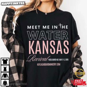 Meet Me In The Water Kansas Revival T-Shirt