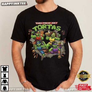 Puro Pinche Juicy Tortas Funny Mexican Food T Shirt (4)