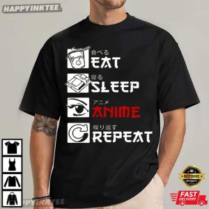 Eat Sleep Anime Repeat Funny Anime Fan Gift T Shirt (4)