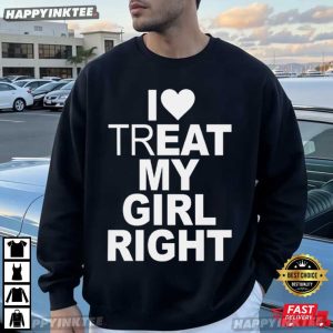I Eat My Girl Right Relationship Gift T Shirt (1)
