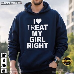 I Eat My Girl Right Relationship Gift T Shirt (2)